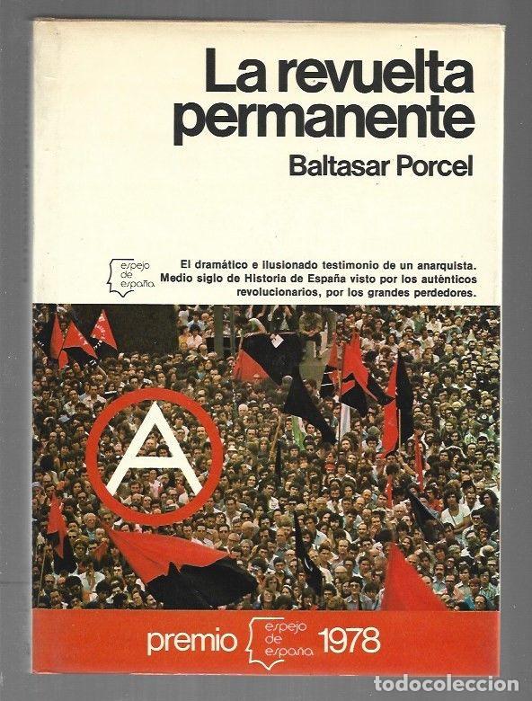 Libros: REVUELTA PERMANENTE - LA - PORCEL, BALTASAR - Foto 1