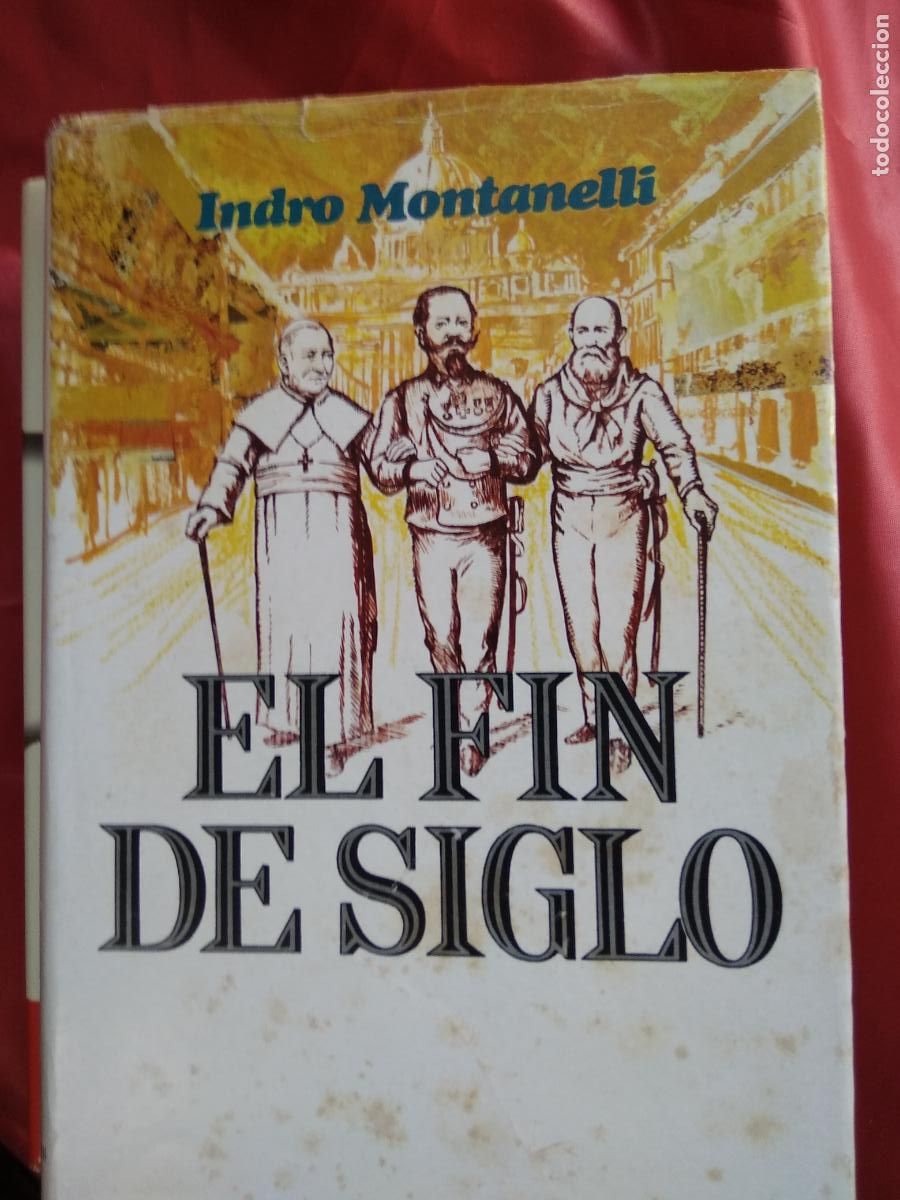 Libros: El fin del siglo Indro Montanelli L.12229-660 - Foto 1