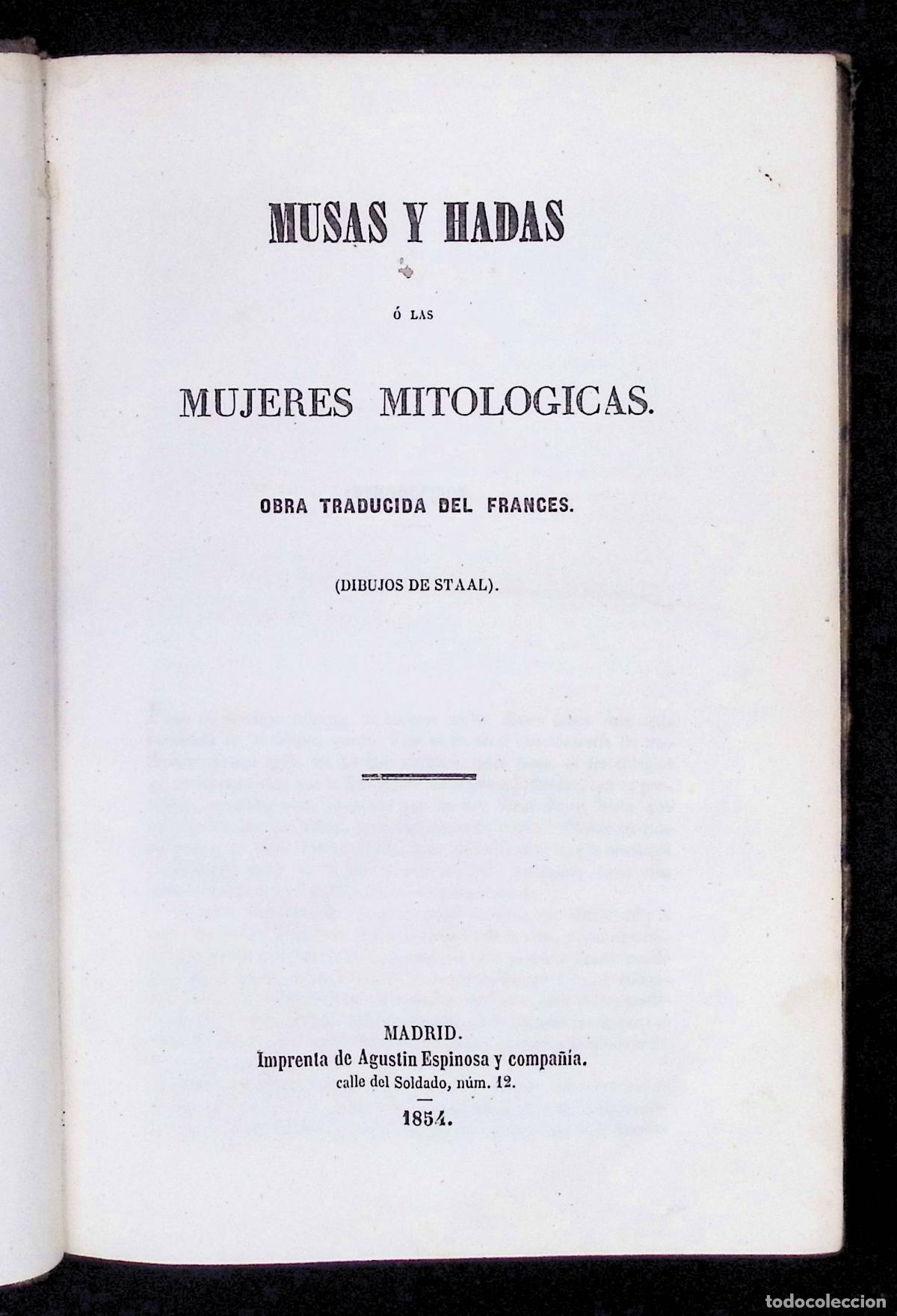 B&uuml;cher: MUSAS Y HADAS &Oacute; LAS MUJERES MITOLOGICAS. Obra traducida del franc&eacute;s. 1854. 10 litograf&iacute;as por Staal