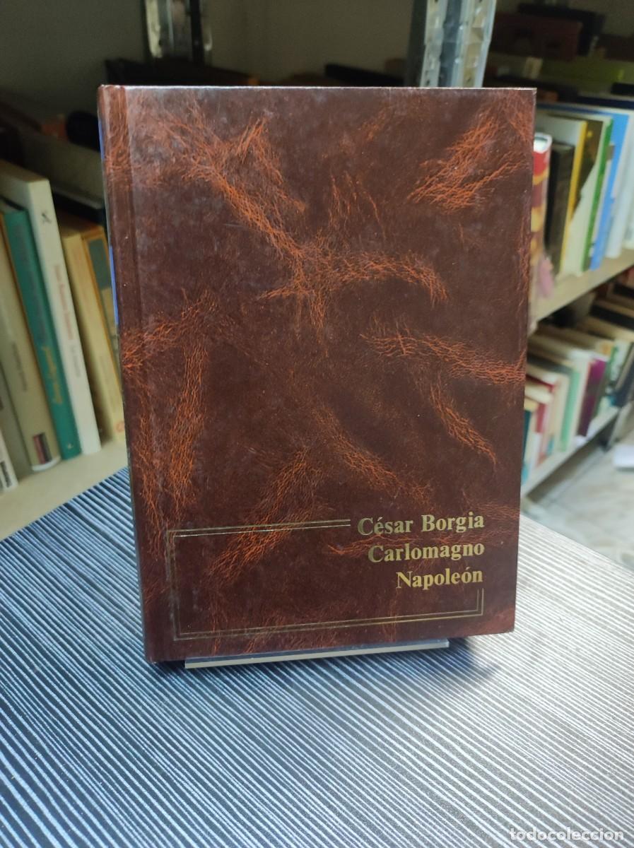 Libros: CESAR BORGIO / CARLOMAGNO / NAPOLEON - Foto 1