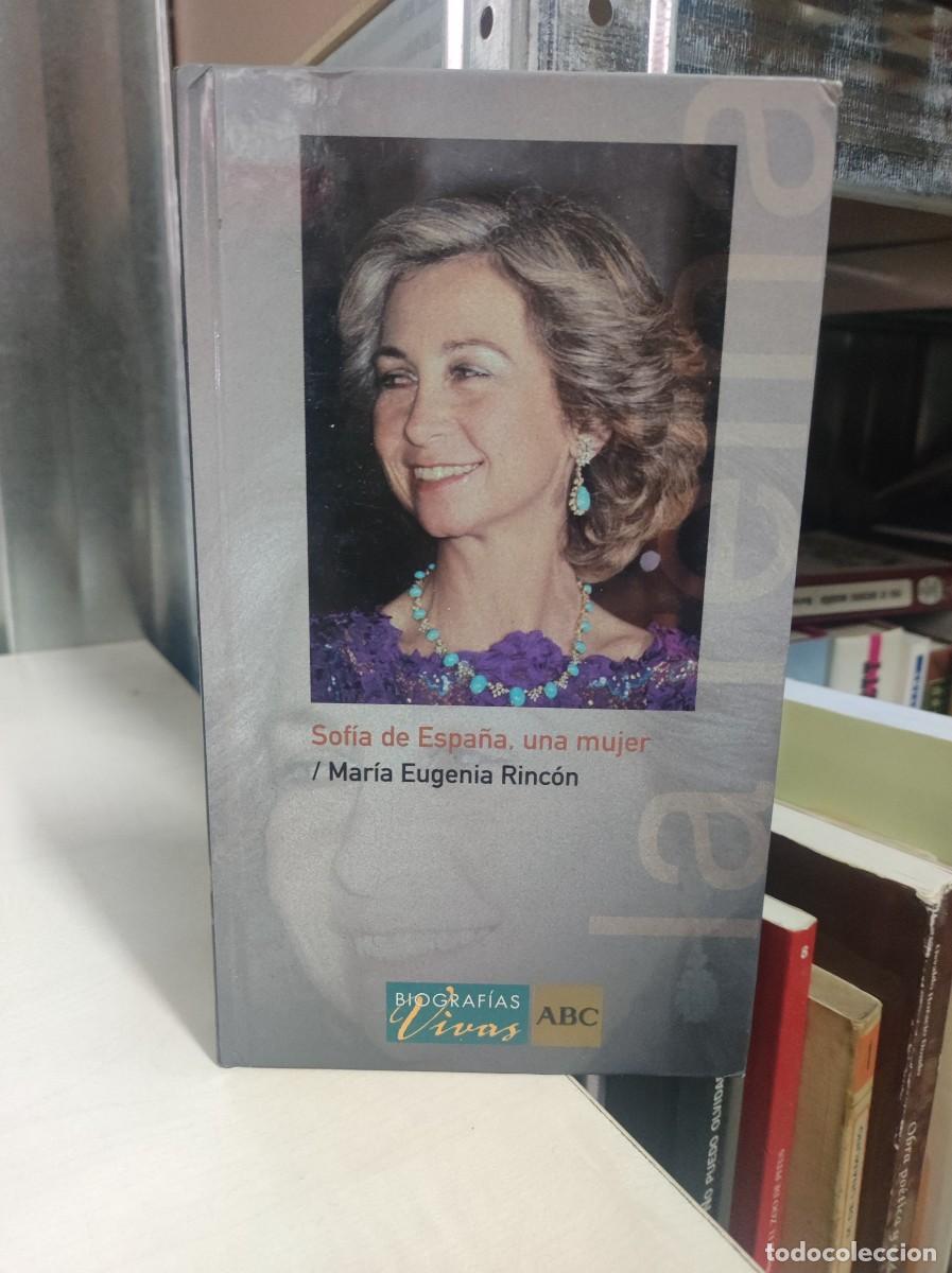 Libros: SOFIA DE ESPA&Ntilde;A, UNA MUJER / MARIA EUGENIA RINCON - Foto 1