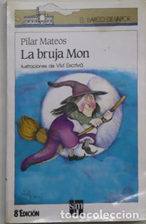 Libros: La bruja Mon. - Mateos, Pilar. TDK935 - Foto 1