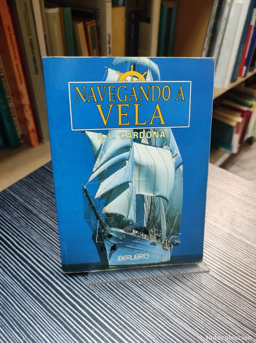 Libros: NAVEGANDO A VELA CARDONA - Foto 1