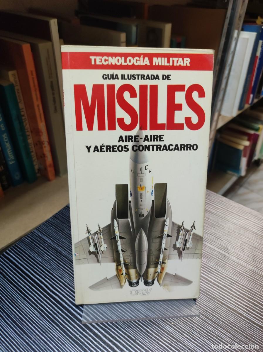 Livros em segunda m&atilde;o: GUIA ILUSTRADA DE MISILES AIRE AIRE Y AEREOS CONTRACARRO
