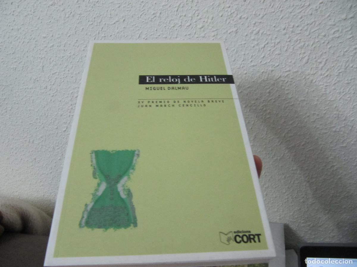 Libros: el reloj de hitler miguel dalmau - Foto 1
