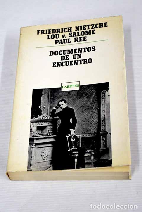 Libros: Documentos de un encuentro.- Nietzsche, Friedrich - Foto 1