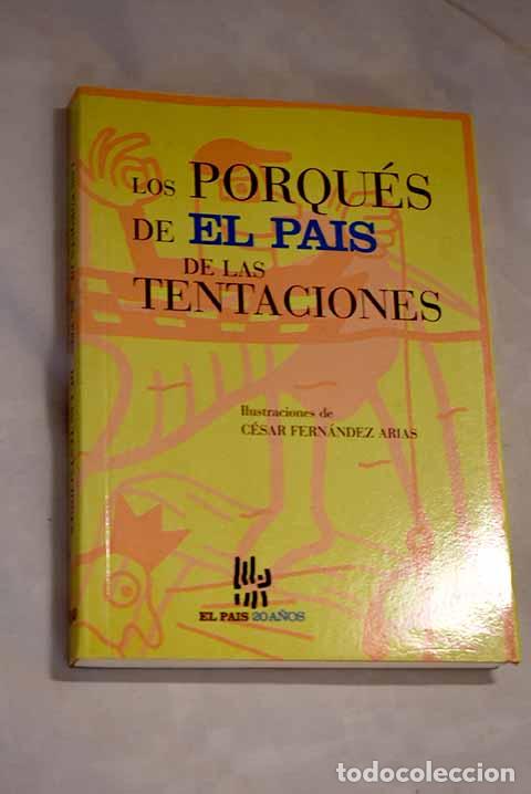 Libros: Los porqu&eacute;s de El Pa&iacute;s de las tentaciones - Foto 1