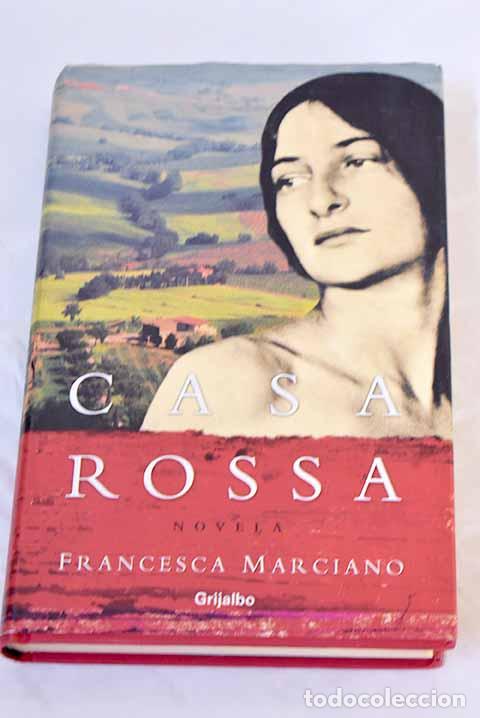 Libros: Casa Rossa: Marciano, Francesca.- Marciano, Francesca - Foto 1