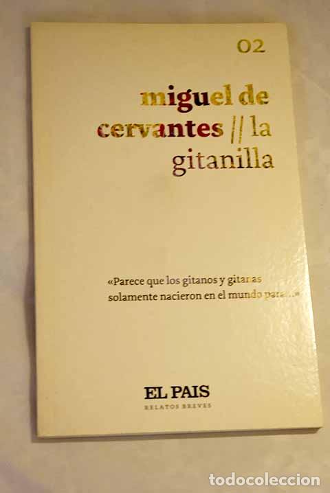 Libros: La gitanilla: Cervantes Saavedra, Miguel de.- Cervantes Saavedra, Miguel de