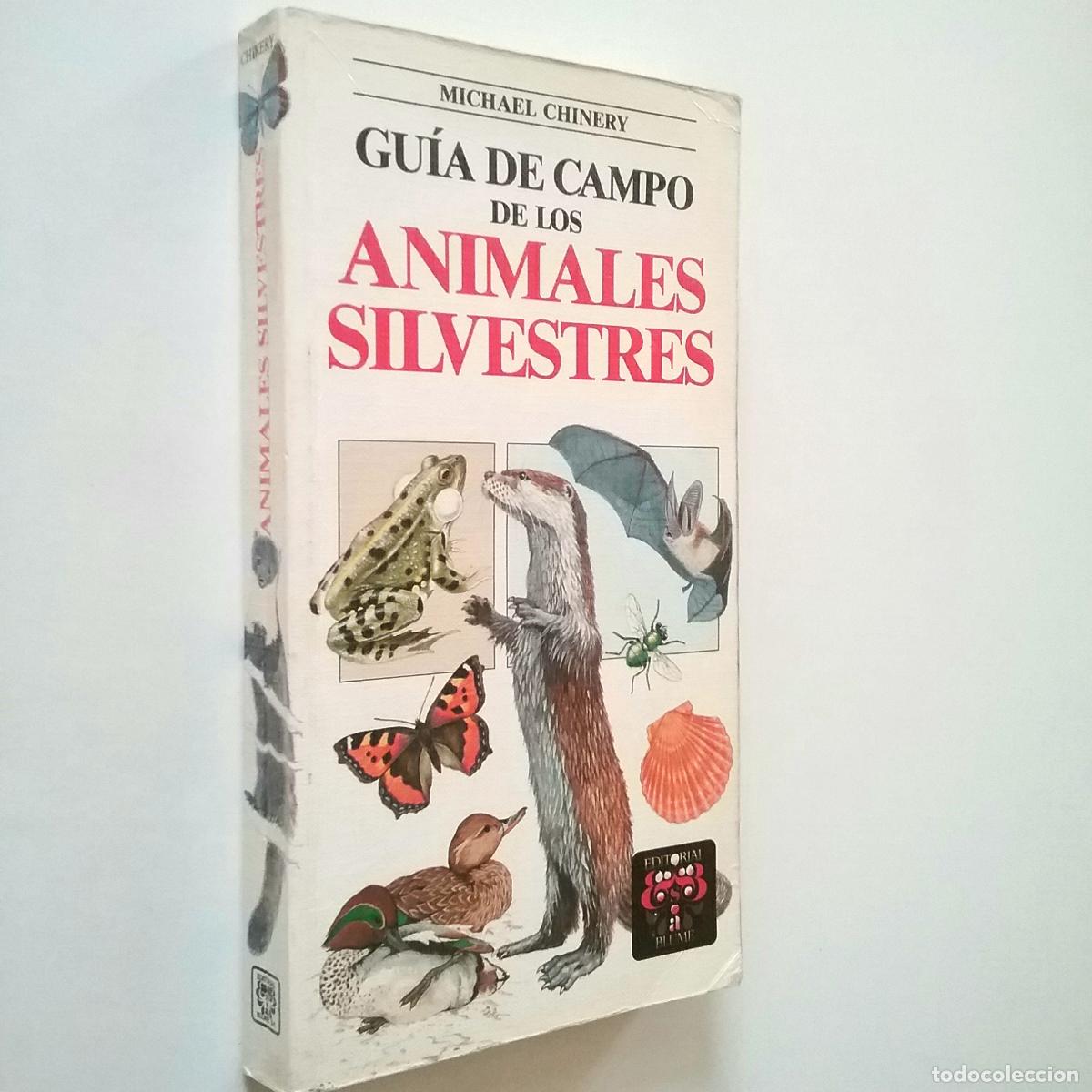 Libros: Michael Chinery - Gu&iacute;a de campo de los animales silvestres - Foto 1