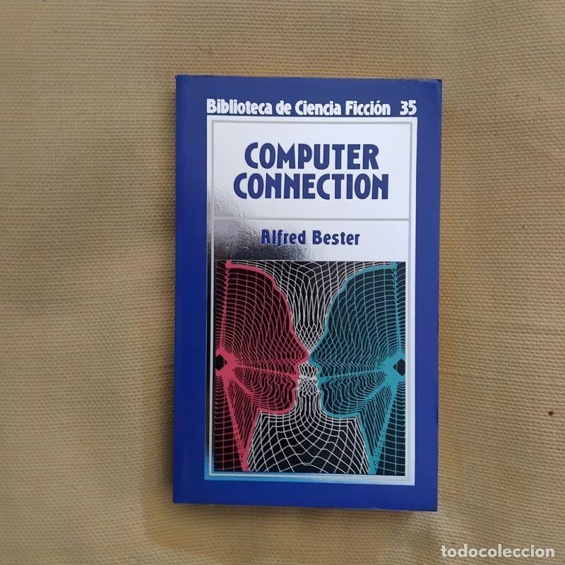 Libros: Computer Connection - Alfred Bester - Foto 1