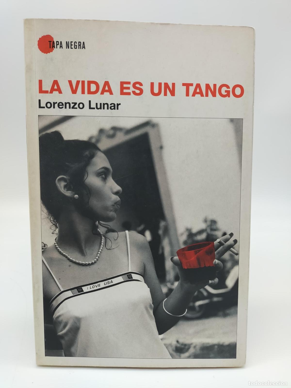 Libros: LUNAR, Lorenzo. - La vida es un tango. - Foto 1