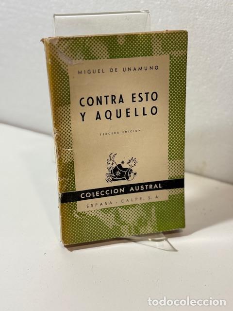 Libros: CONTRA ESTO Y AQUELLO MIGUEL DE UNAMUNO - Foto 1