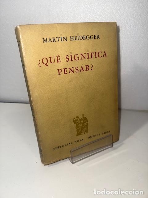 Libros: QUE SIGNIFICA PENSAR MARTIN HEIDEGGER 1958 - Foto 1