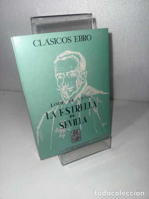 Libros: LA ESTRELLA DE SEVILLA LOPE DE VEGA - Foto 1