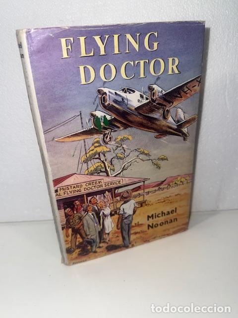 Libros: FLYING DOCTOR MICHAEL NOONAN 1961 - Foto 1