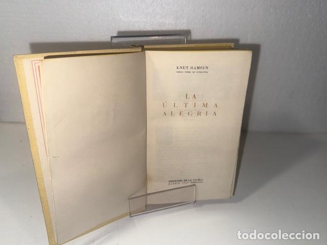 Libros: LA ULTIMA ALEGRIA KNUT HAMSUN - Foto 3