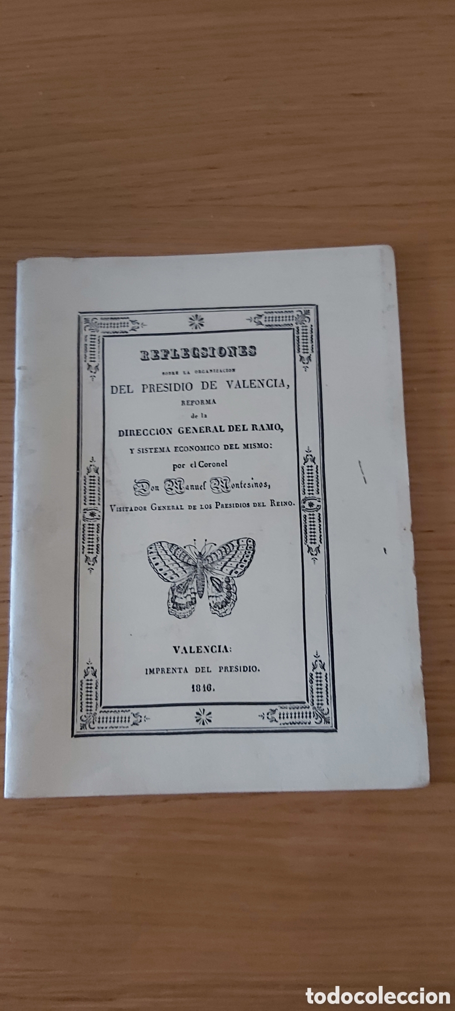 Libros: REFLECSIONES sobre la organizacion DEL PRESIDIO DE VALENCIA, Coronel Manuel Montesinos