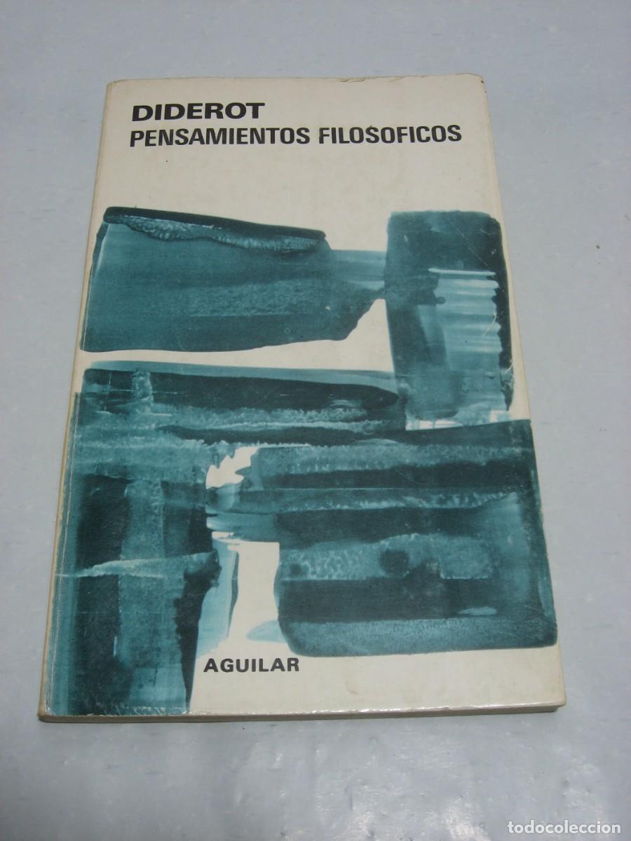 Libros: PENSAMIENTOS FILOS&Oacute;FICOS - Diderot - Foto 1