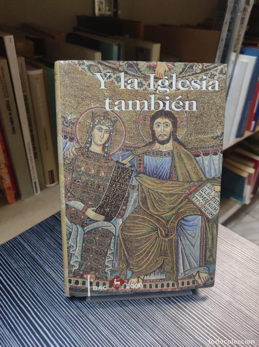 Libros: Y LA IGLESIA TAMBIEN / JOAQUIN L.ORTEGA - Foto 2