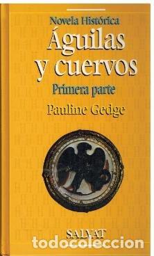 Libros: &Aacute;guilas y cuervos. Primera parte. - Foto 1