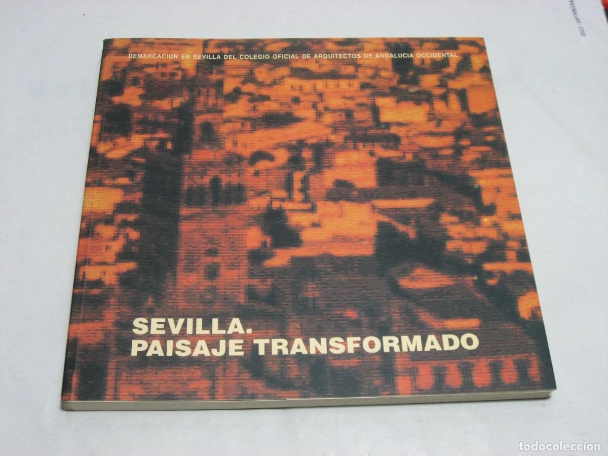 Libros: SEVILLA. PAISAJE TRANSFORMADO. Actas/6 - Foto 1
