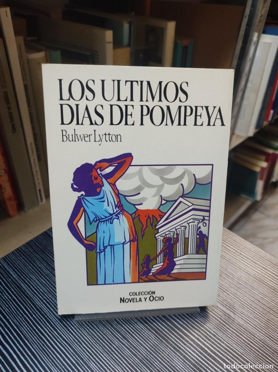 Libros: LOS ULTIMOS DIAS DE POMPEYA LYTTON - Foto 1