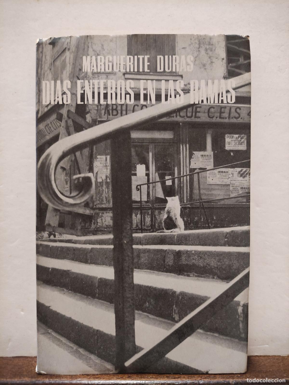 Libros: DIAS ENTEROS EN LAS RAMAS - MARGUERITE DURAS - Foto 1