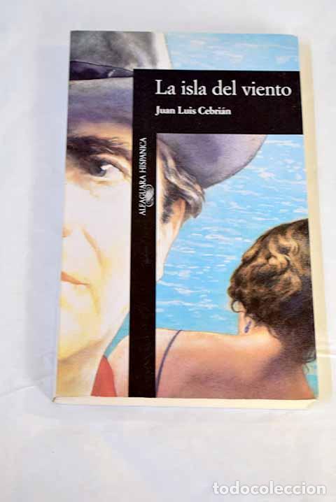 Libros: La isla del viento: Cebri&aacute;n, Juan Luis.- Cebri&aacute;n, Juan Luis - Foto 1