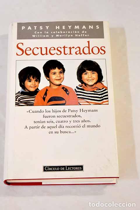 Libros: Secuestrados: Heymans, Patsy.- Heymans, Patsy - Foto 1