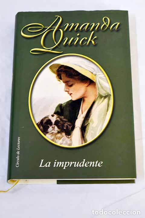 Libros: La imprudente: Quick, Amanda.- Quick, Amanda - Foto 1