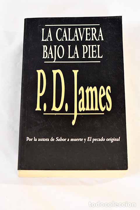 Libros: La calavera bajo la piel.- James, P. D. - Foto 1