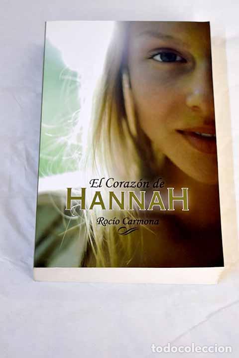 Libros: El coraz&oacute;n de Hannah.- Carmona, Roc&iacute;o - Foto 1
