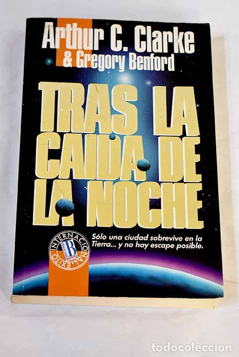 Libros: Tras la ca&iacute;da de la noche.- Clarke, Arthur Charles - Foto 1