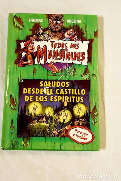 Libros: Saludos desde el castillo de los esp&iacute;ritus.- Brezina, Thomas - Foto 1