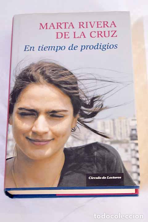 Libros: En tiempo de prodigios.- Rivera de la Cruz, Marta - Foto 1