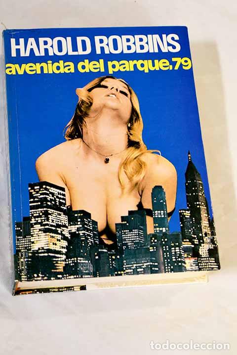 Libros: Avenida del parque, 79.- Robbins, Harold - Foto 1