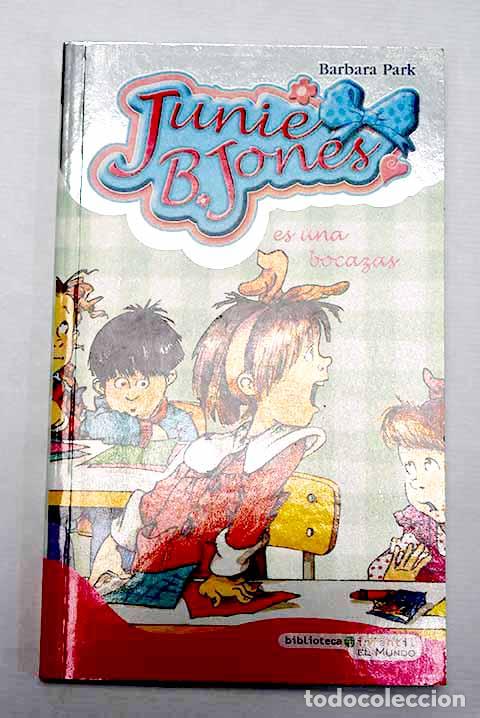 Libros: Junie B. Jones es una bocazas.- Park, Barbara - Foto 1