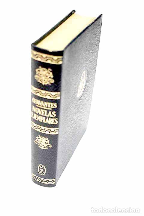 Libros: Novelas ejemplares: Cervantes Saavedra, Miguel de.- Cervantes Saavedra, Miguel de