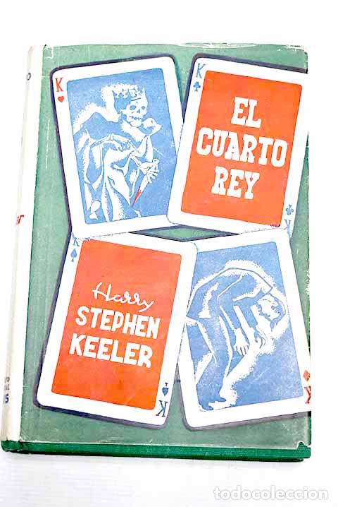 Libros: El cuarto rey: Keeler, Harry Stephen.- Keeler, Harry Stephen - Foto 1