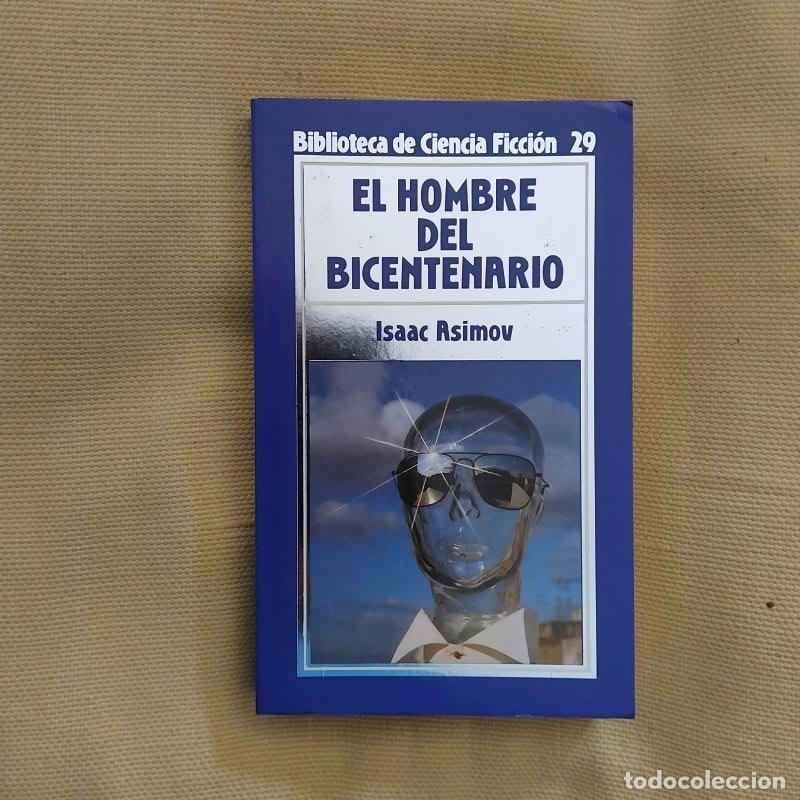 Libros: El hombre del bicentenario - Isaac Asimov - Foto 1