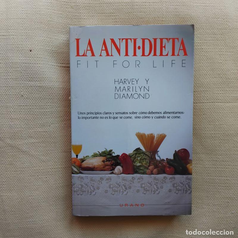 Libros: La antidieta - Harvey y Marilyn Diamond - Foto 1