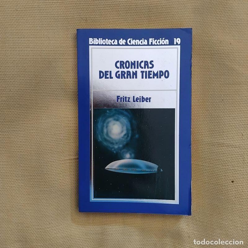 Libros: Cr&oacute;nicas del gran tiempo - Fritz Lieber - Foto 1