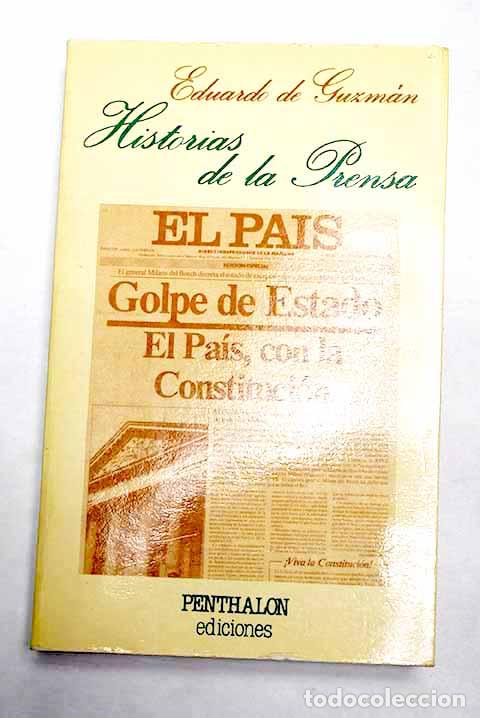 Libros: Historias de la prensa.- Guzman, Eduardo de - Foto 1