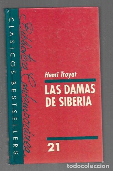 Libros: DAMAS DE SIBERIA - LAS - TROYAT, HENRI - Foto 1