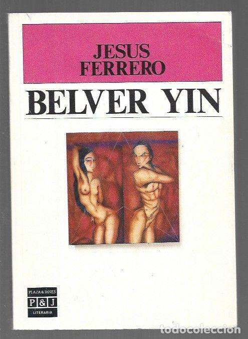 Libros: BELVER YIN - FERRERO, JESUS - Foto 1