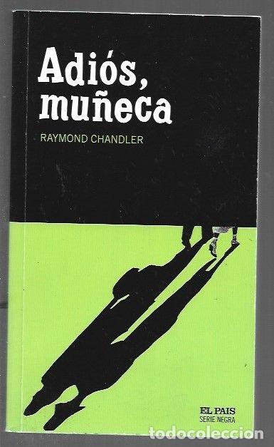 Libros: ADIOS, MU&Ntilde;ECA - CHANDLER, RAYMOND - Foto 1