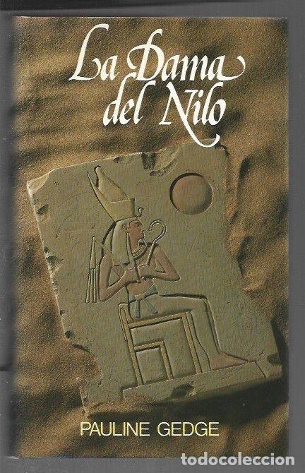 Libros: DAMA DEL NILO - LA - GEDGE, PAULINE - Foto 1