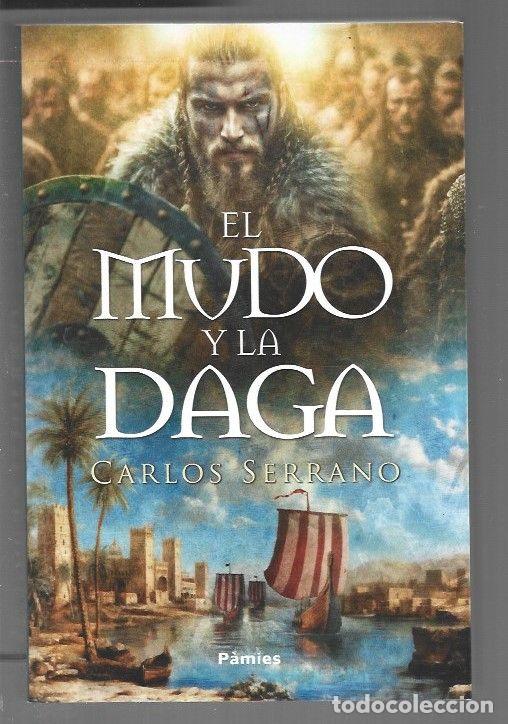 Libros: MUDO Y LA DAGA - EL - SERRANO, CARLOS - Foto 1