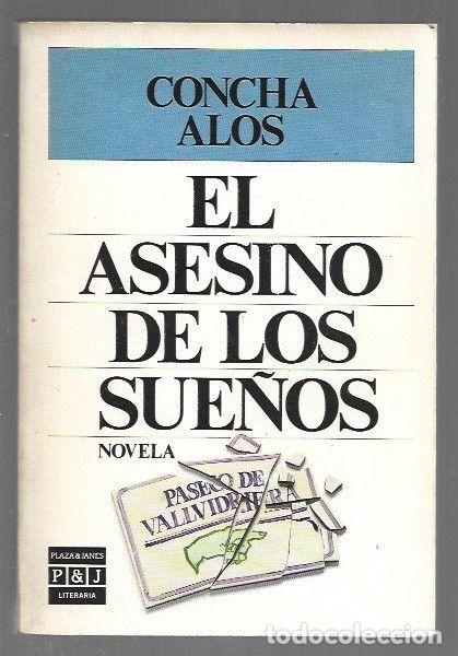 Libros: ASESINO DE LOS SUE&Ntilde;OS - EL - ALOS, CONCHA - Foto 1